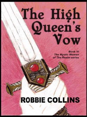 [Mystic Women of The Realm 04] • The High Queen's Vow